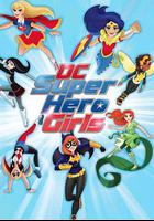 DC超级英雄美少女 第一季