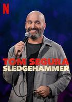 汤姆·赛古拉：喜剧之锤