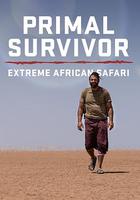 原始求生记：极致非洲野生动物园
